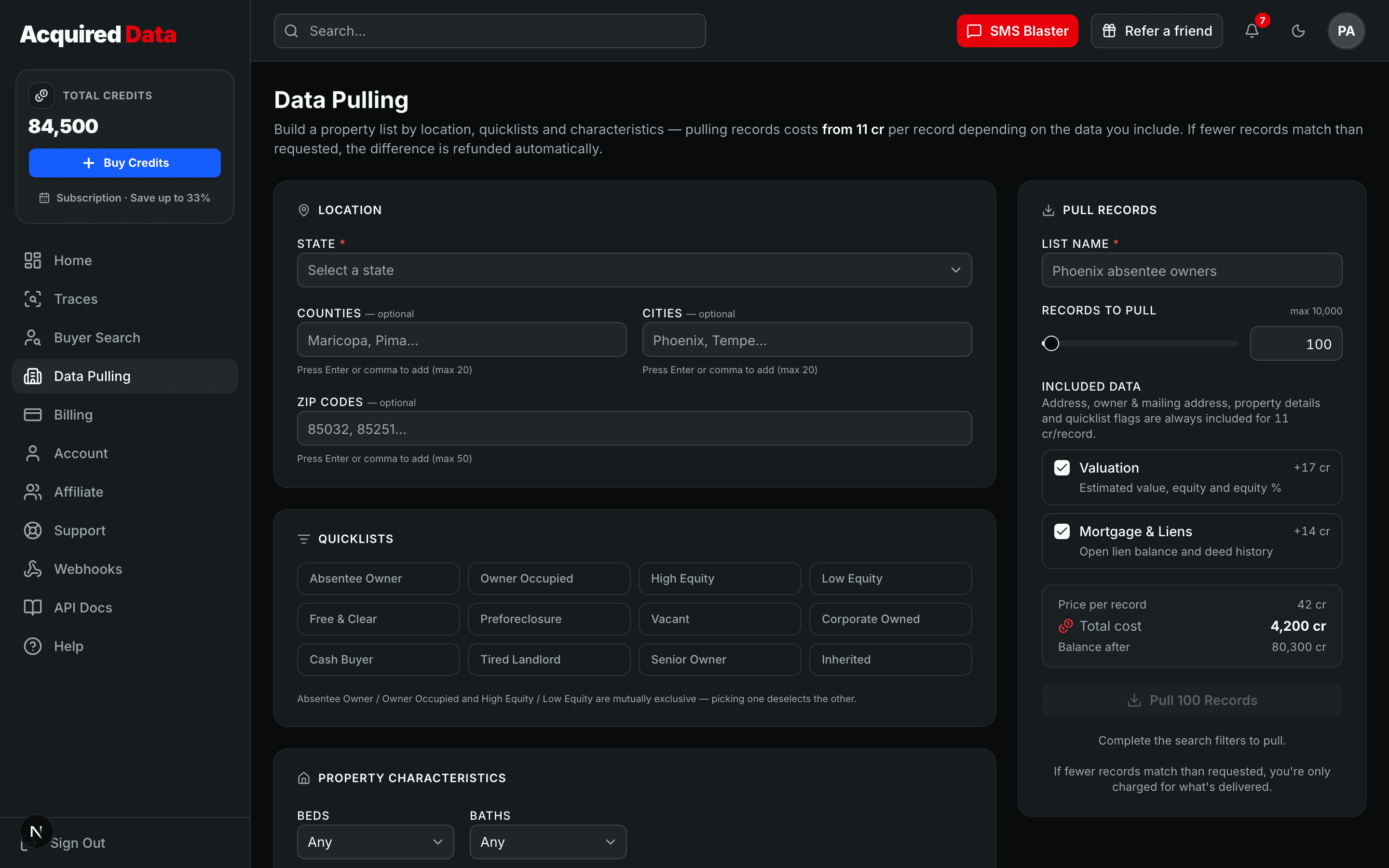 The Data Pulling page with state, county, city, and ZIP filters, quicklist chips like Absentee Owner, Preforeclosure, and Cash Buyer, Valuation and Mortgage & Liens add-on checkboxes, and a live cost summary.